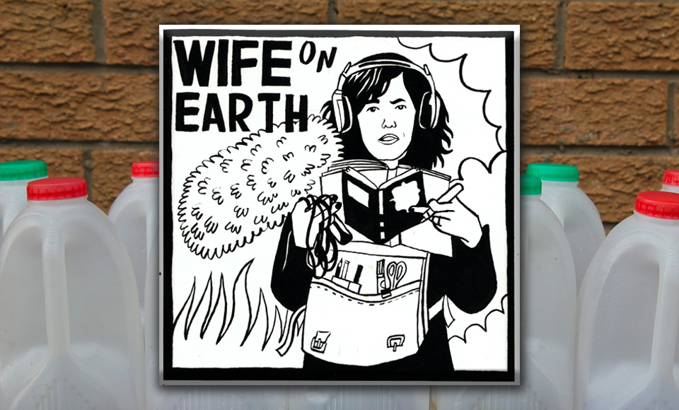 MILKMAN – Wife on Earth