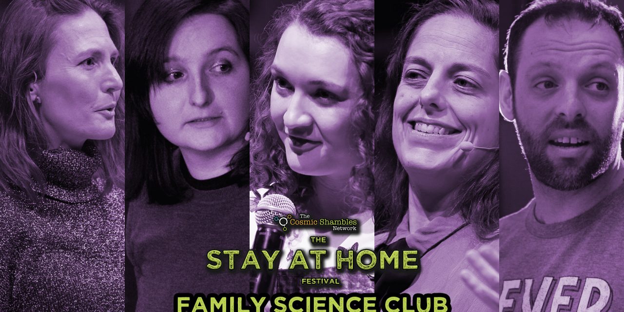Helen Czerski’s Family Science Club April 18th- Stay at Home Festival