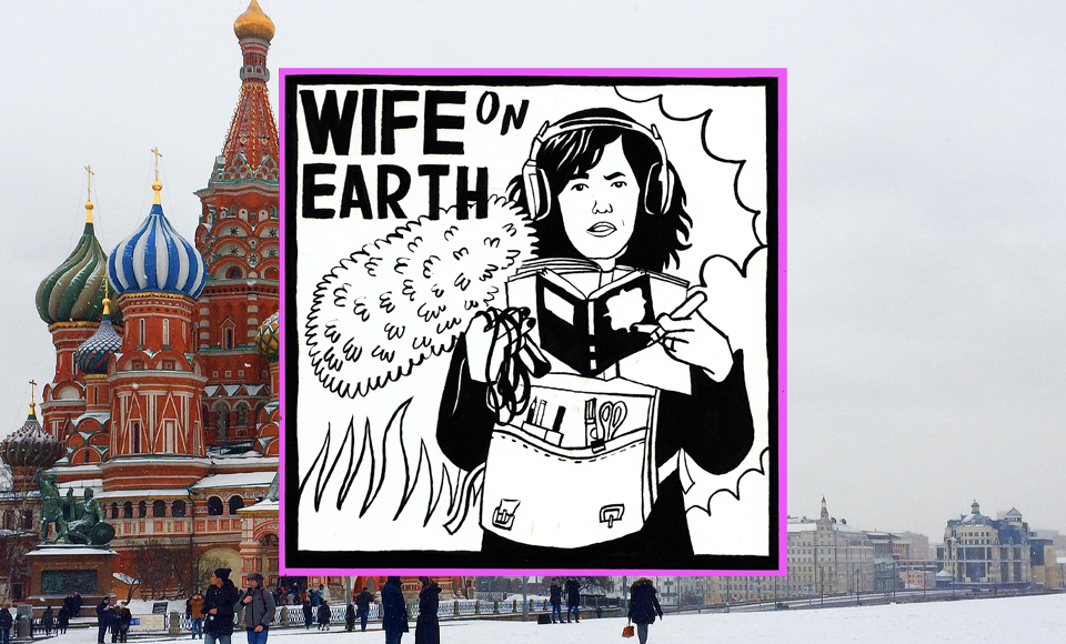 Russia – Wife on Earth
