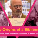 The Origins of a Bibliomaniac- Bibliomaniac with Robin Ince: Episode